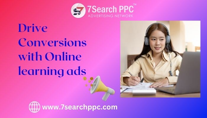 Education ads | Online Learning Ads | Paid advertising