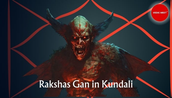Rakshas Gan in Kundali: Understanding its Impact and Remedies
