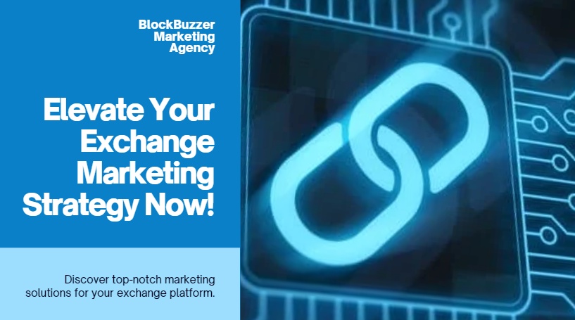 The Best Exchange Marketing Agency in 2024: Unlocking Business Success