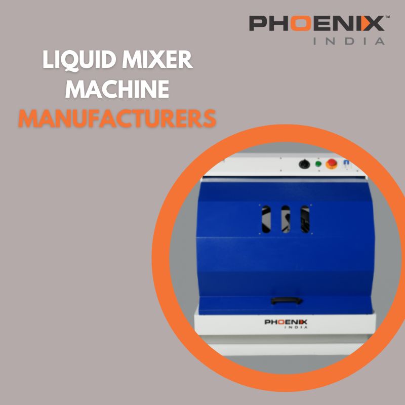 Revolutionizing Mixing Solutions: A Deep Dive into Phoenix Mixer's Liquid Mixer Machines