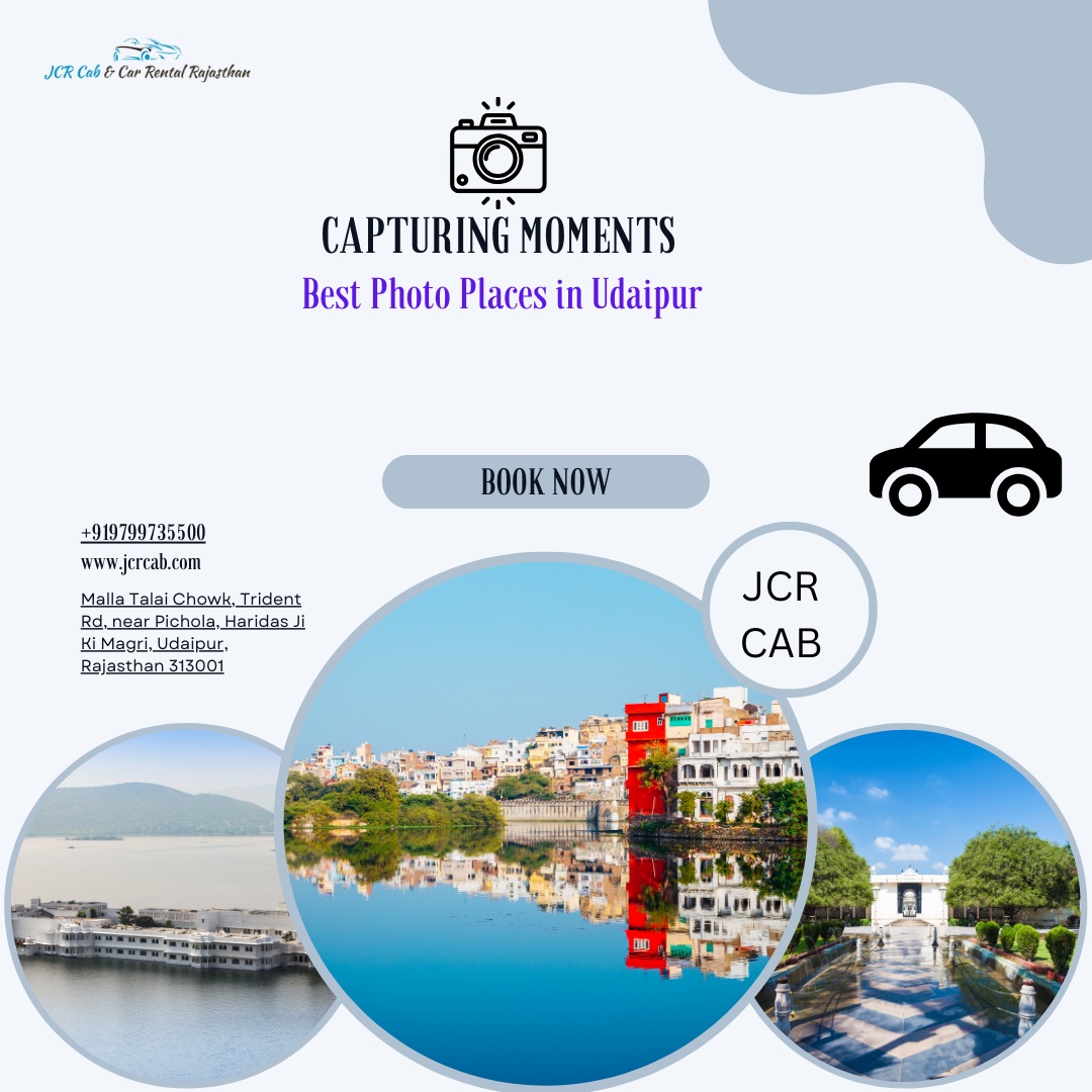 Capturing Moments: Best Photo Places in Udaipur