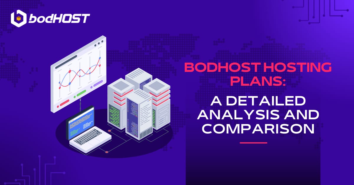 bodHOST Hosting Plans: A Detailed Analysis and Comparison