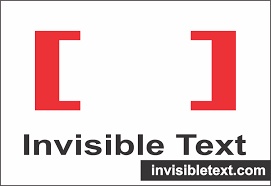 What is Invisible Text