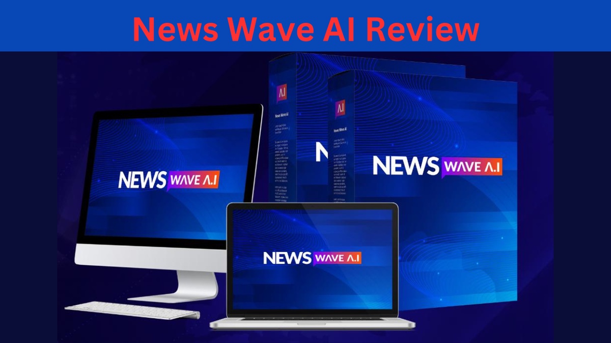 News Wave AI Review -Instantly Generate Viral News Sites With One Keyword!