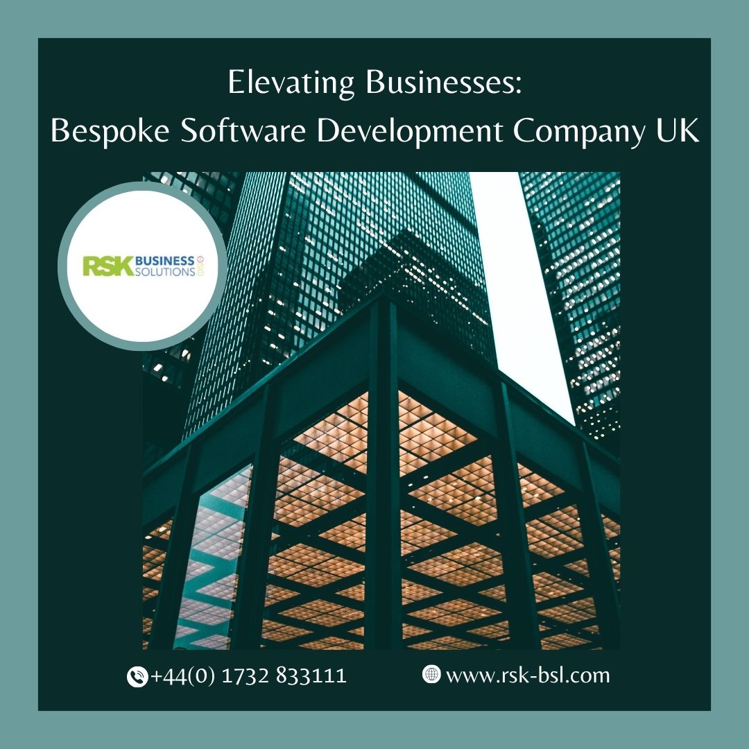 Elevating Businesses: Bespoke Software Development Company UK