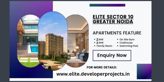 Elite Sector 10 Noida Extension: Redefining Luxury Living
