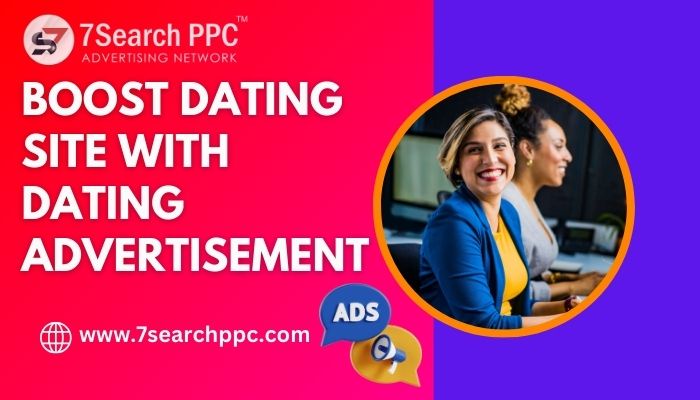 Dating adverts | Dating Marketing | Ad network