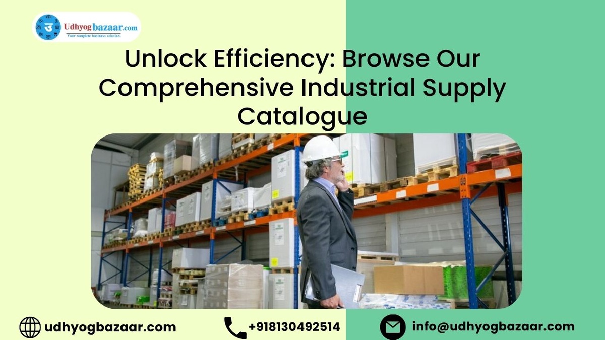 Unlock Efficiency: Browse Our Comprehensive Industrial Supply Catalogue