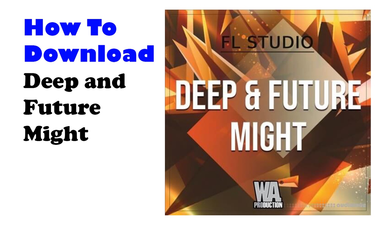 How To Download Deep and Future Might