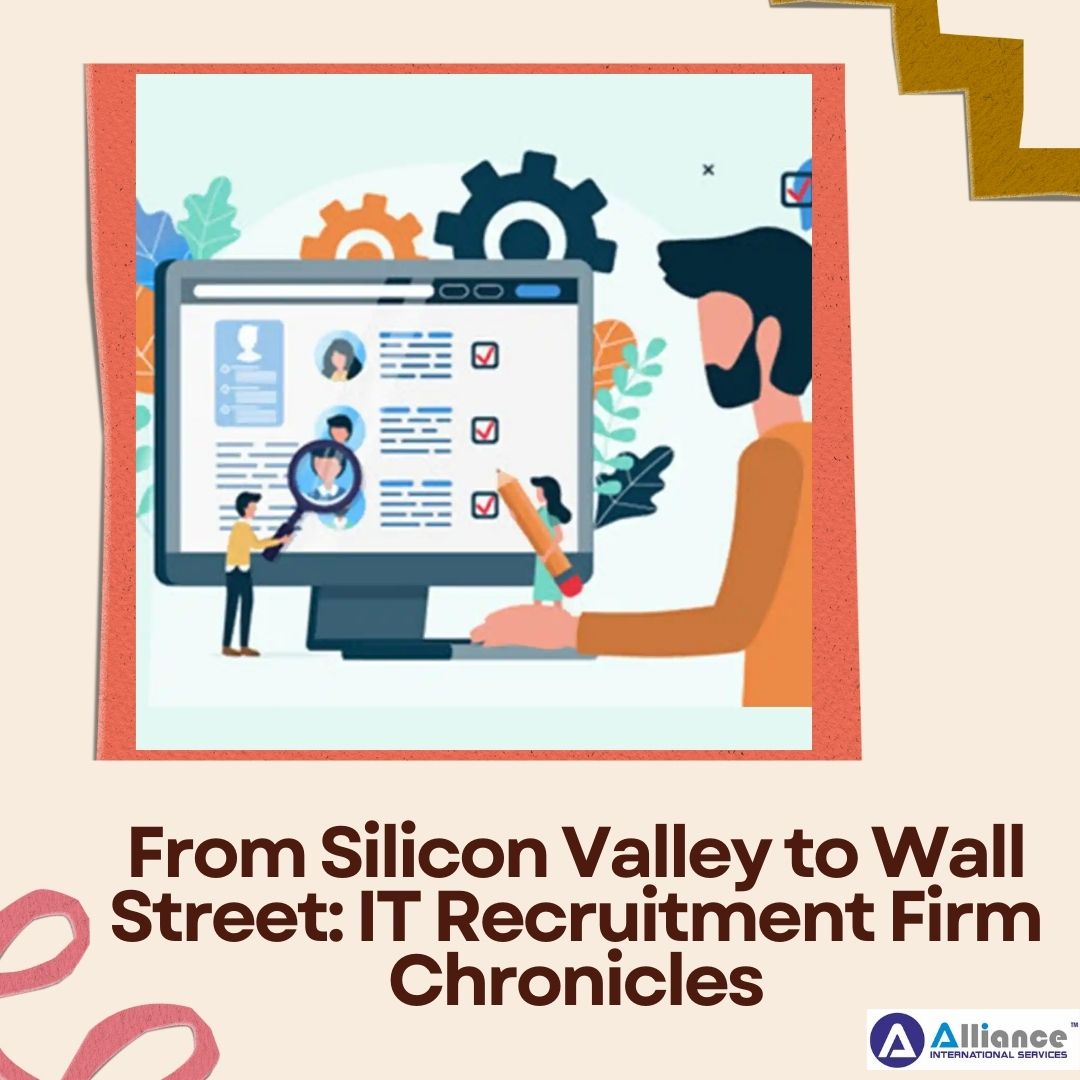 From Silicon Valley to Wall Street: IT Recruitment Firm Chronicles