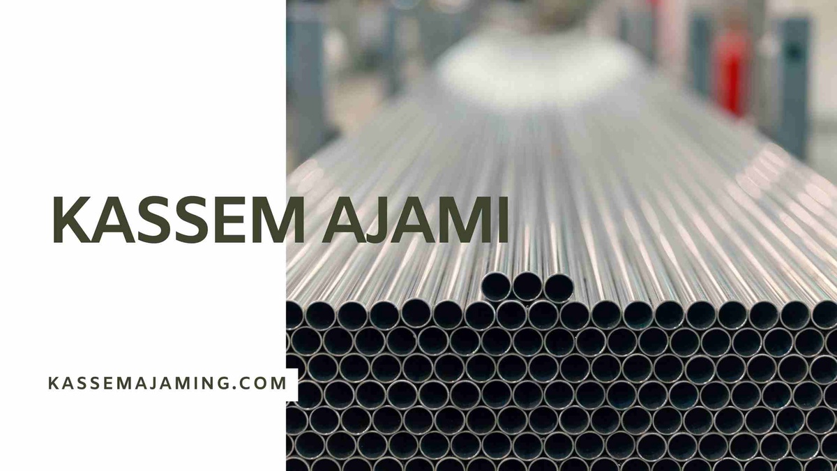 Maximizing Success in the Steel Industry-The Kassem Ajami Approach