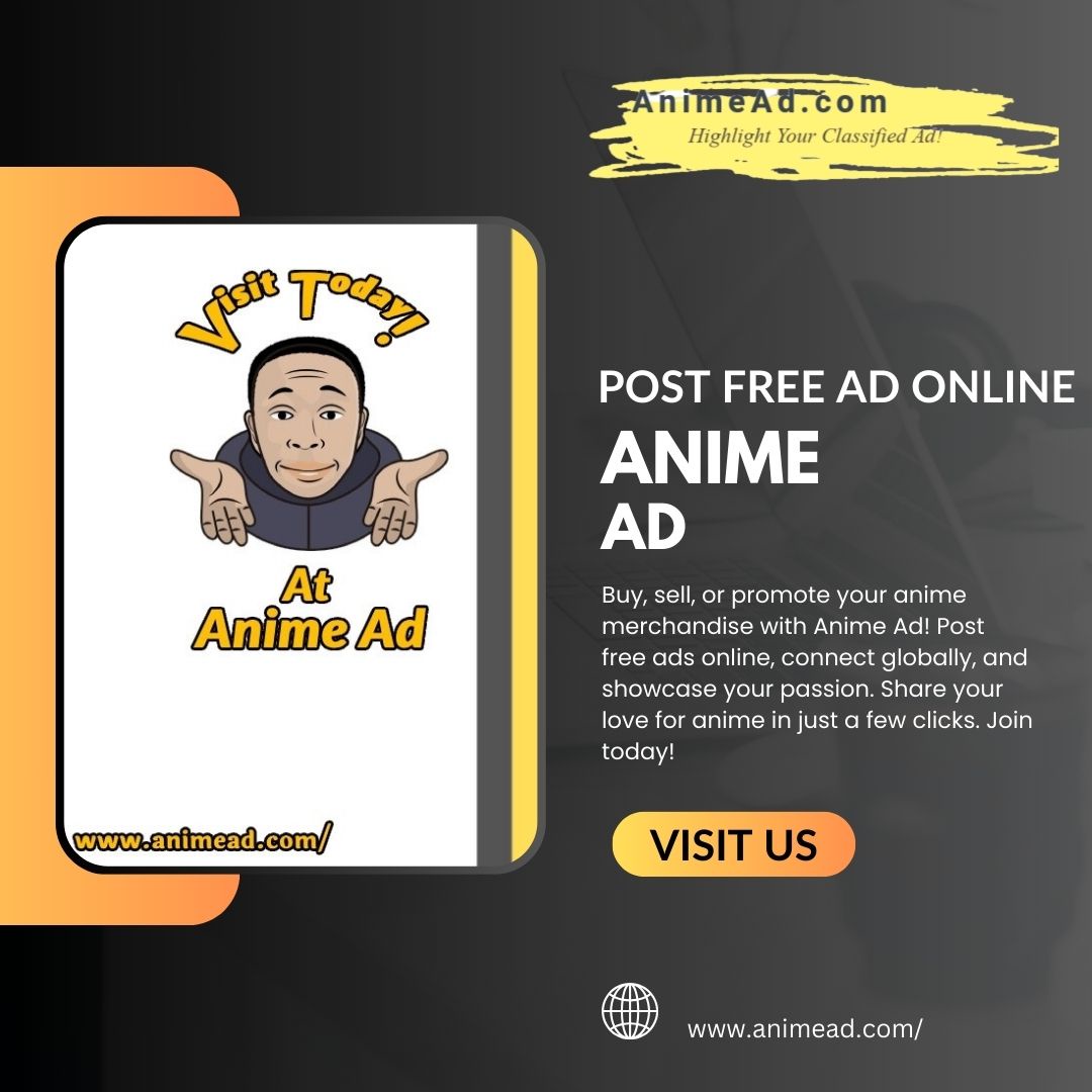 Maximizing Exposure: Post Your Free Ads with Anime Ad