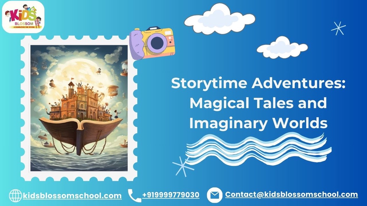 Storytime Adventures: Magical Tales and Imaginary Worlds
