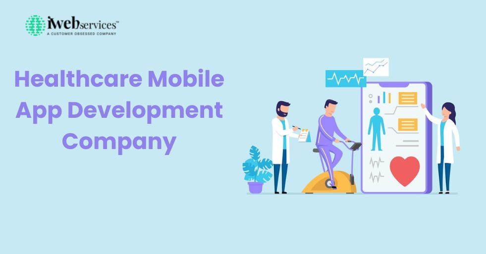 Healthcare Mobile App Development Company