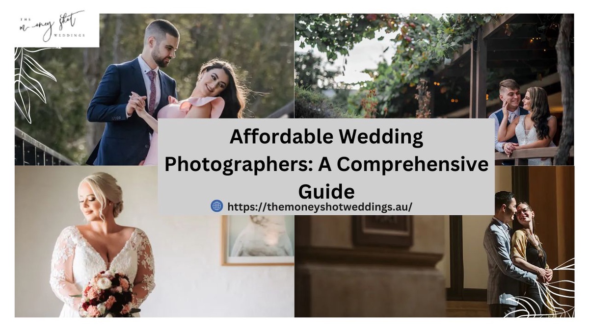 Affordable Wedding Photographer : A Comprehensive Guide