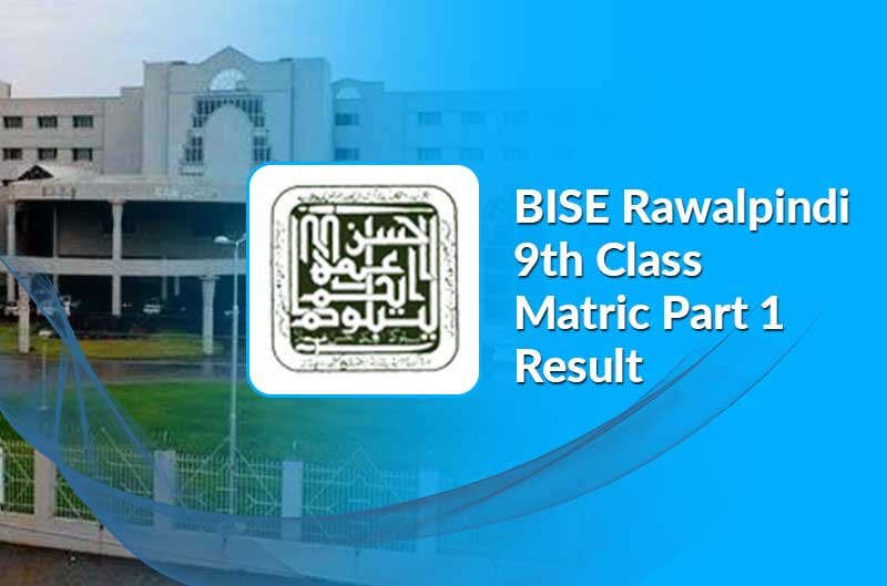 BISE Rawalpindi Boards 9th Class Results