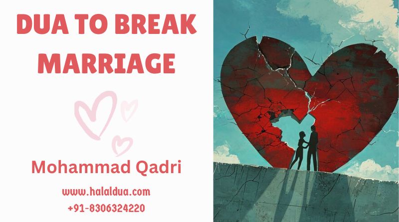 Dua To Break Marriage and Engagement