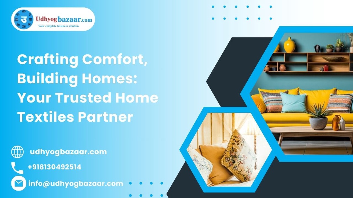 Crafting Comfort, Building Homes: Your Trusted Home Textiles Partner