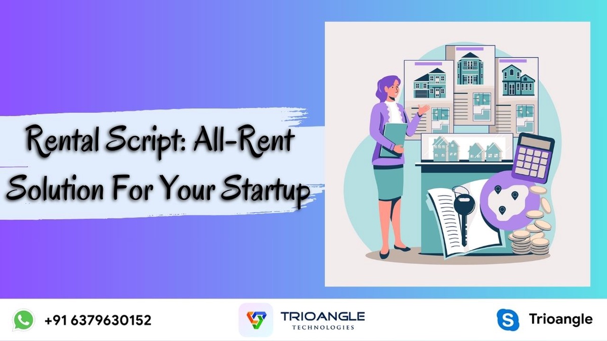 Rental Script: All-Rent Solution For Your Startup