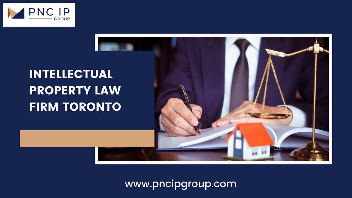 Leading Intellectual Property Law Firm in Toronto