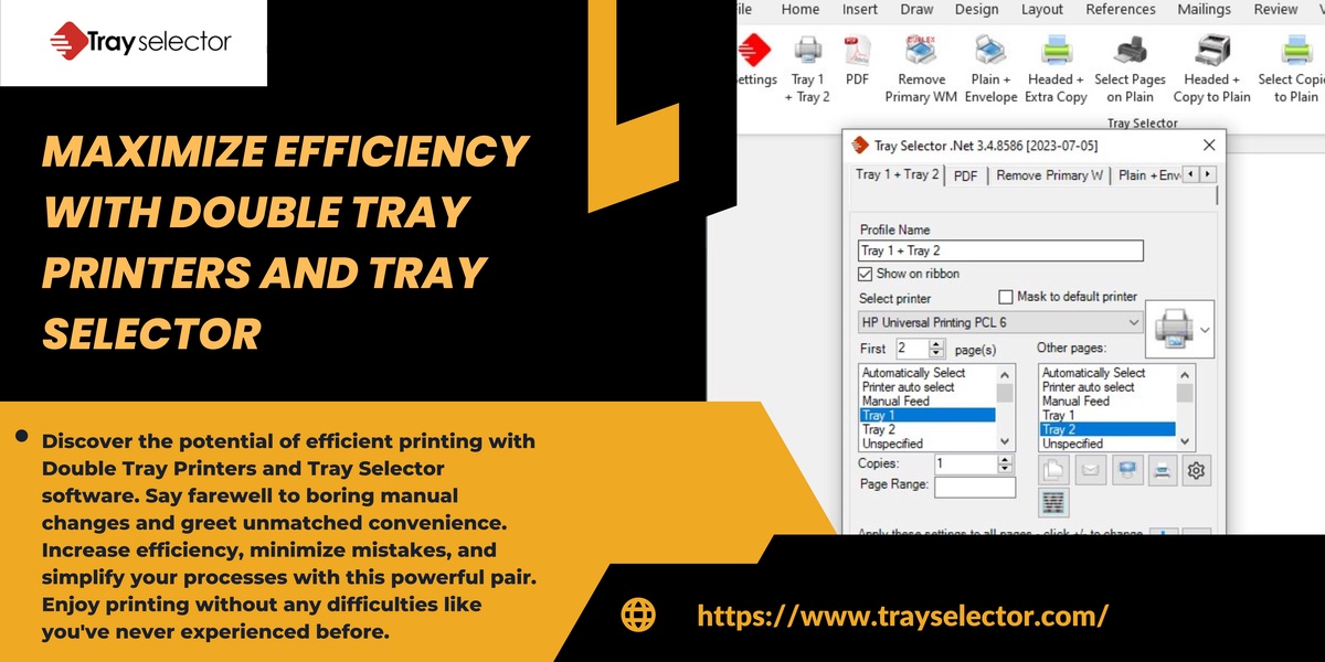 Maximize Efficiency with Double Tray Printers and Tray Selector