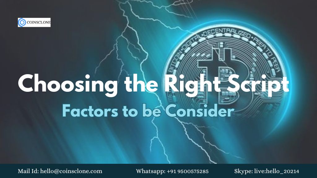 Choosing the Right Clone Script: Factors to Consider"