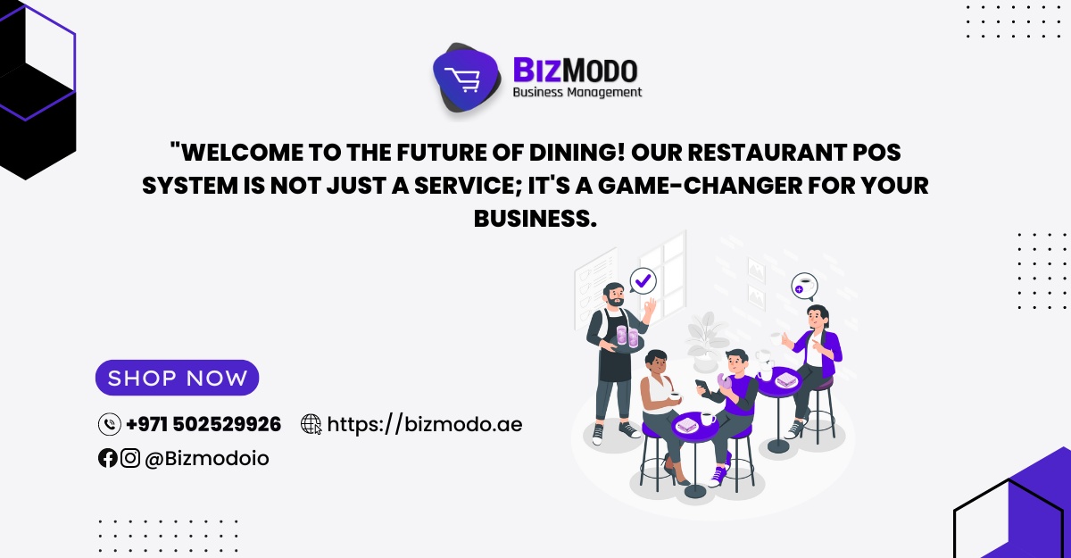 Revolutionize Your Restaurant Operations with Cutting-Edge POS Software in Dubai | BizModo