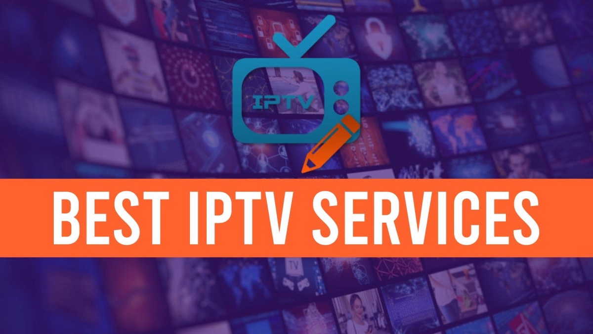 Where Can I Find the Best IPTV Services?