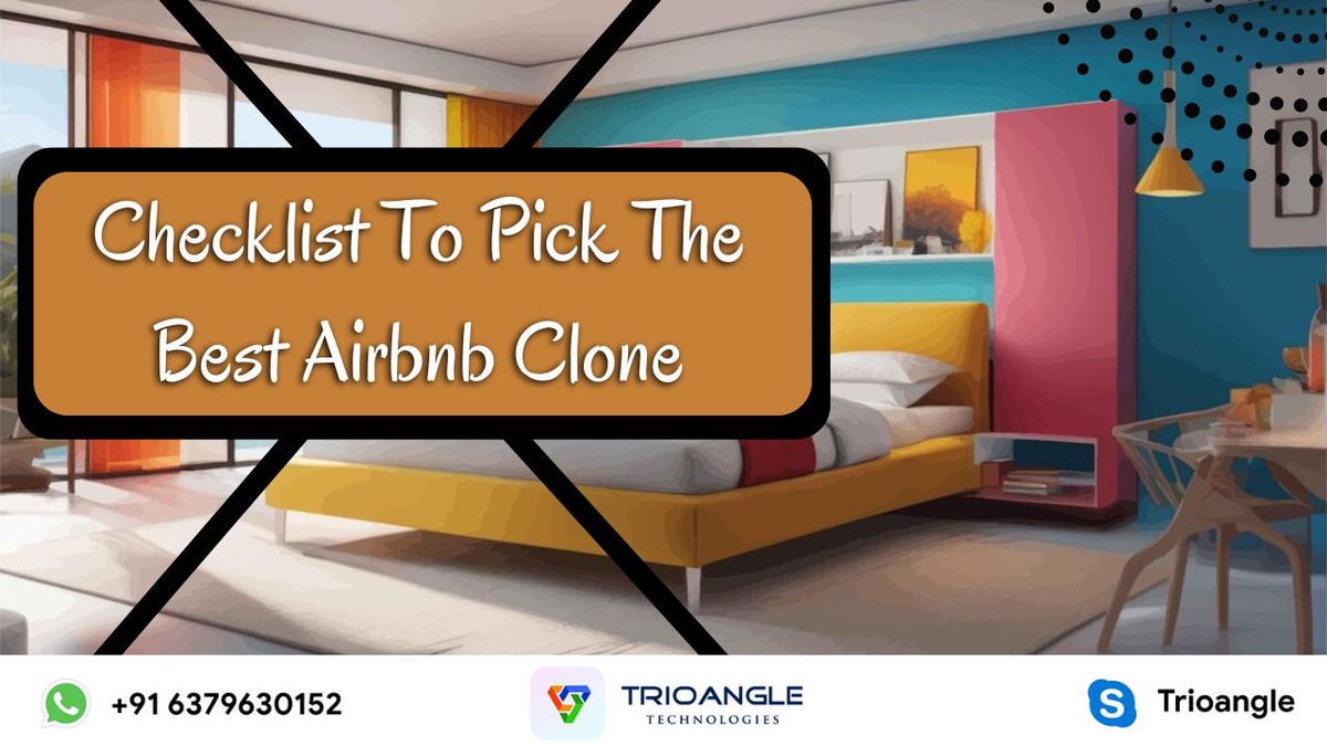 Checklist To Pick The Best Airbnb Clone