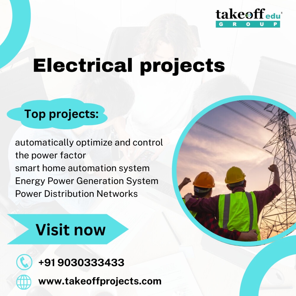 Trendy Electrical Projects For Final Year Students