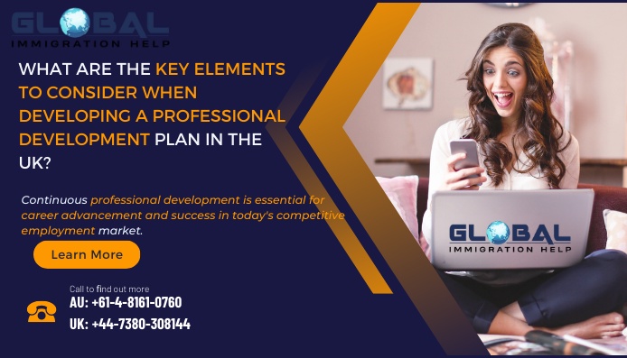 What are the key elements to consider when developing a Professional Development Plan in the UK?