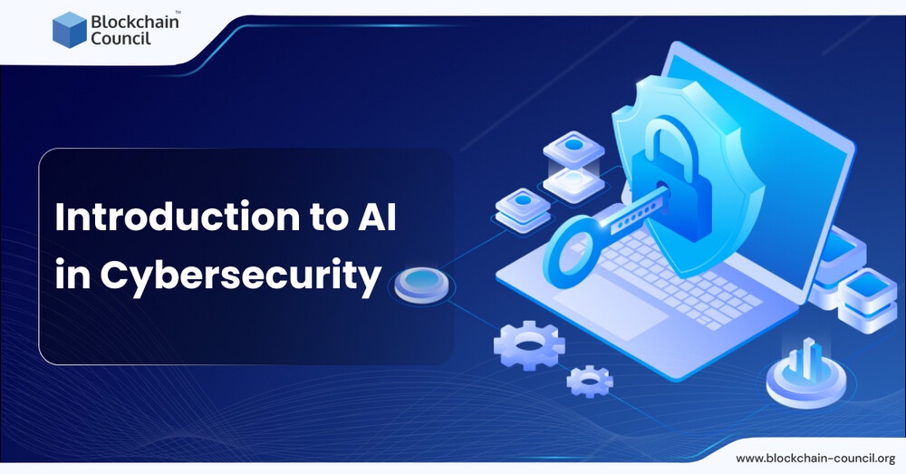 Introduction to AI in Cybersecurity