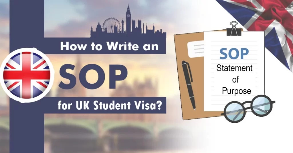 How to Write SOP for UK Student Visa?