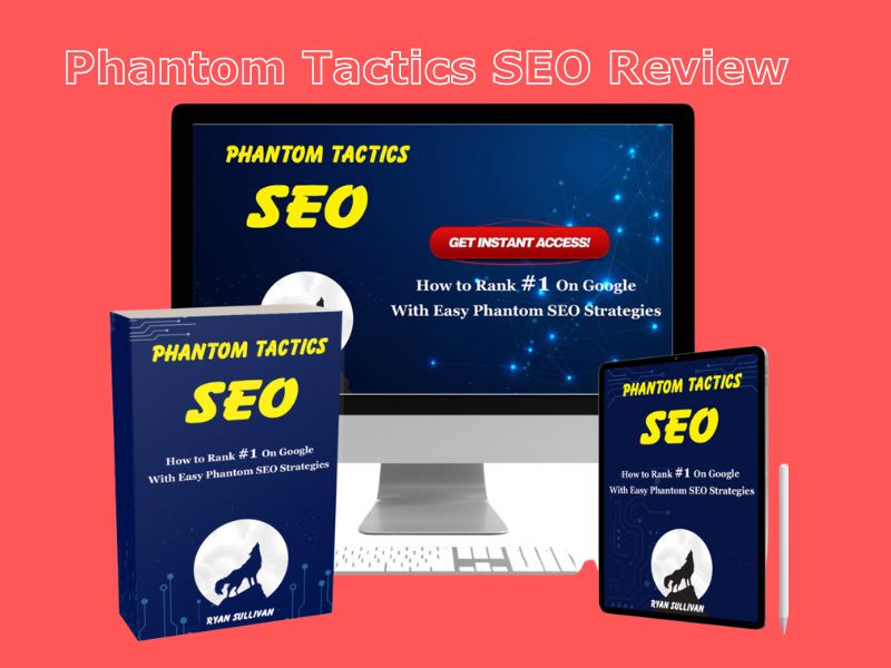 Phantom Tactics SEO Review | Boost Your Site's Productivity