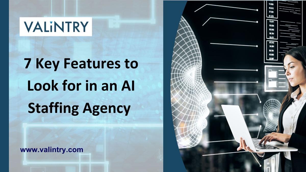 7 Key Features to Look for in an AI Staffing Agency - VALiNTRY