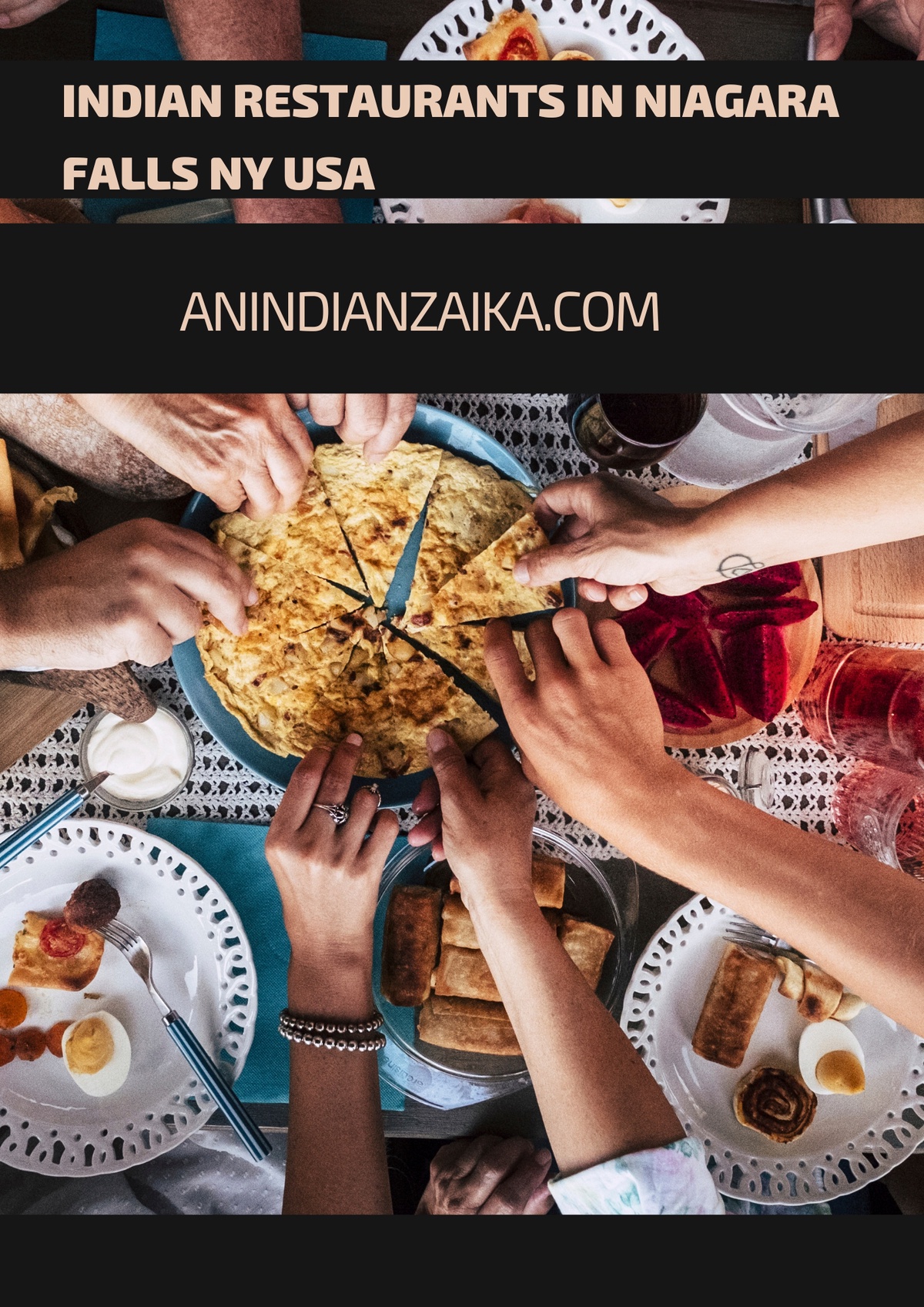 Discovering Authentic Flavors at Zaika Indian Cuisine: Your Gateway to Indian Restaurants in Niagara Falls NY USA