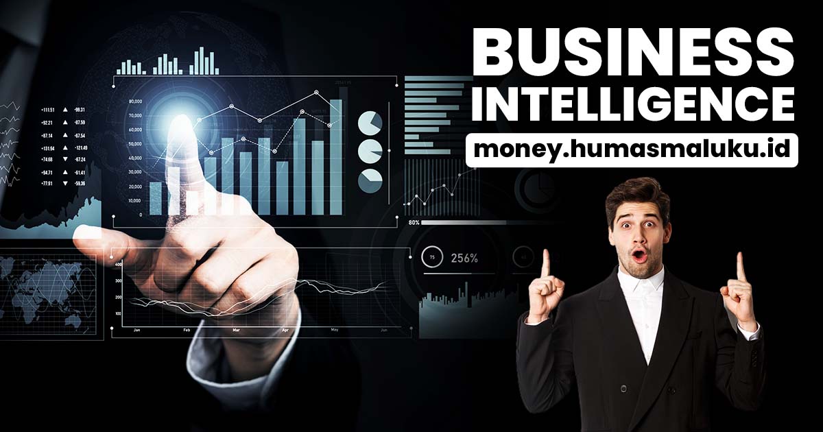 Optimizing Business Performance: Harnessing the Power of Business Intelligence money.humasmaluku.id