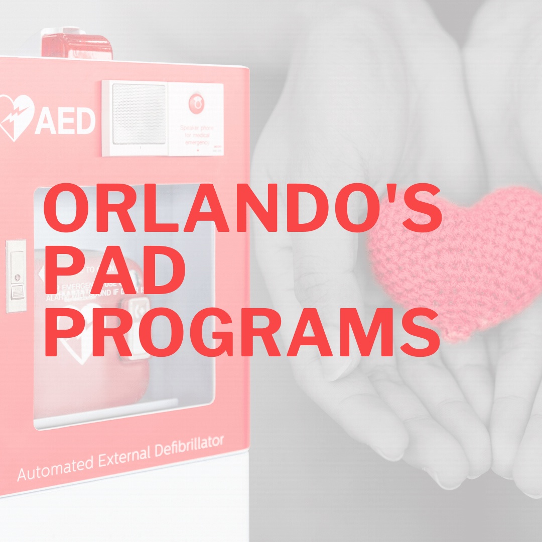 Orlando PAD Programs: Saving Lives with CPR, BLS, and AED
