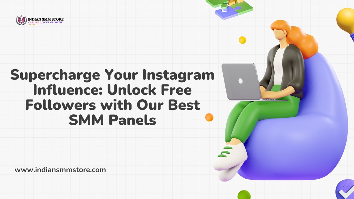 Supercharge Your Instagram Influence: Unlock Free Followers with Our Best SMM Panels
