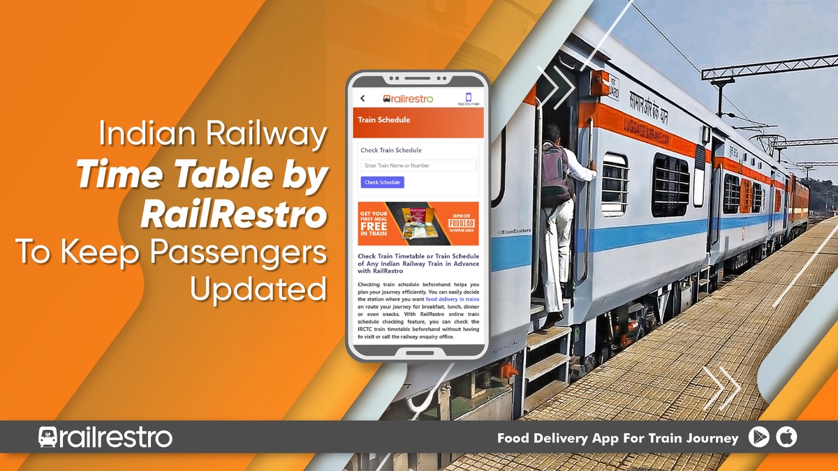 Indian Railway Time Table by RailRestro to Keep Passengers Updated
