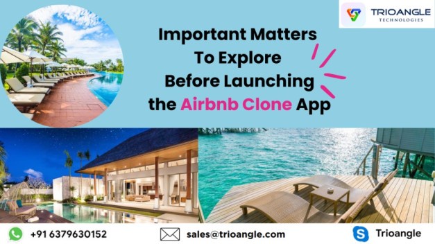 Important Matters To Explore Before Launching the Airbnb Clone App