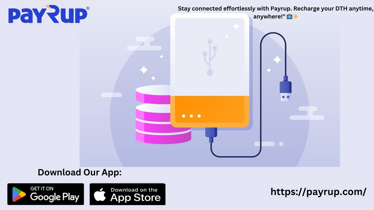 Stay Entertained with Easy DTH Recharges on PayRup
