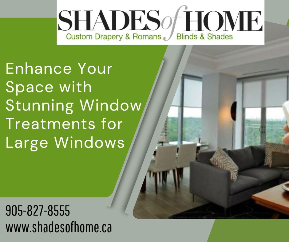Enhance Your Space with Stunning Window Treatments for Large Windows