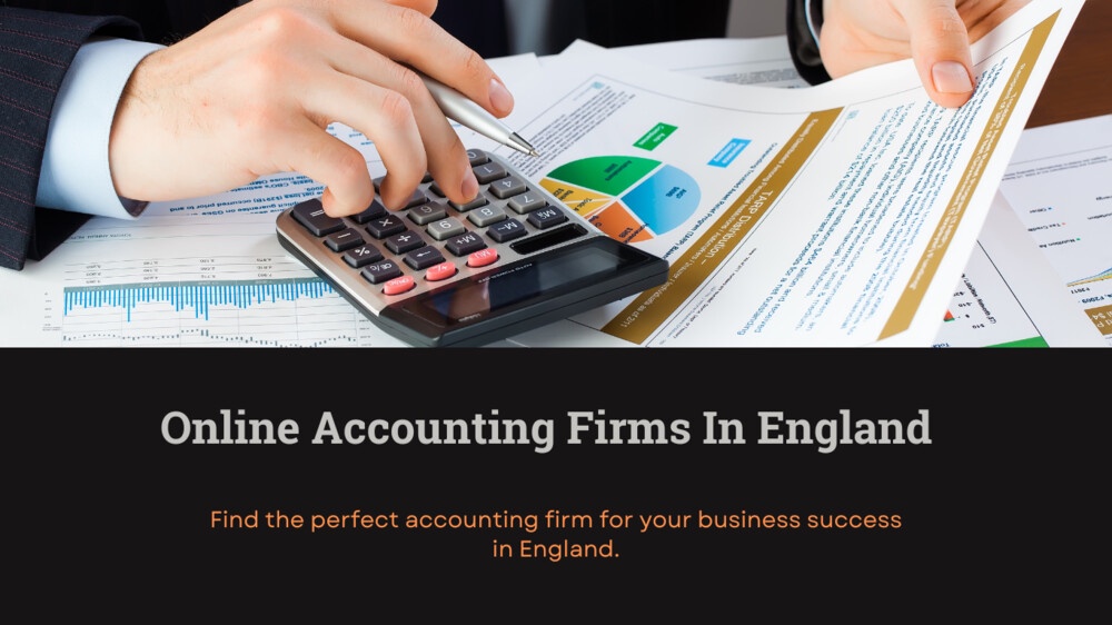 Find the Right Accounting Firms In England