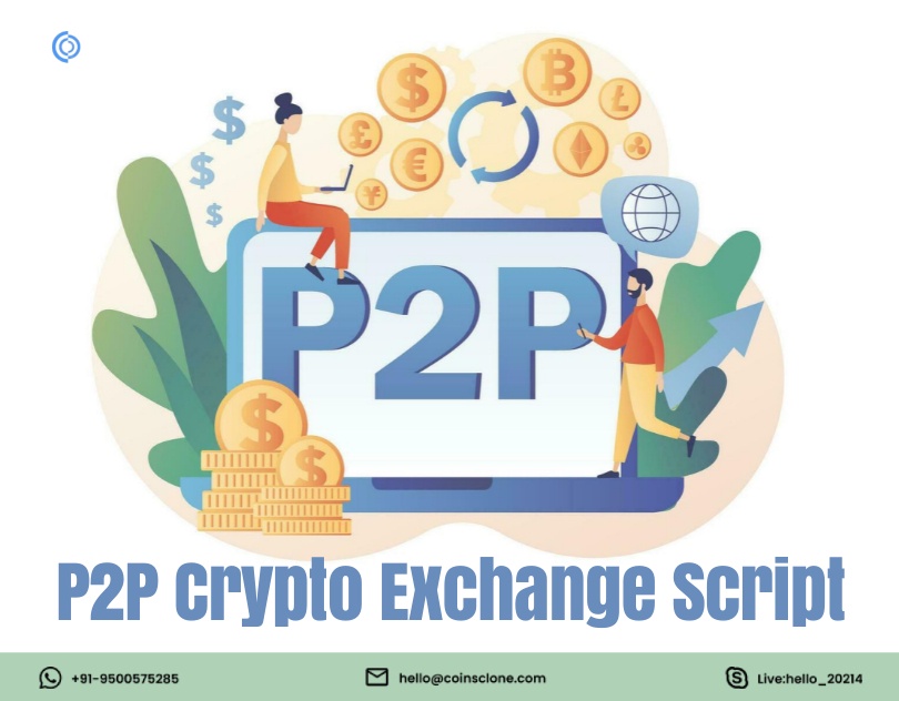 P2P Crypto Exchange Script -  To Start Your P2P Exchange Easily