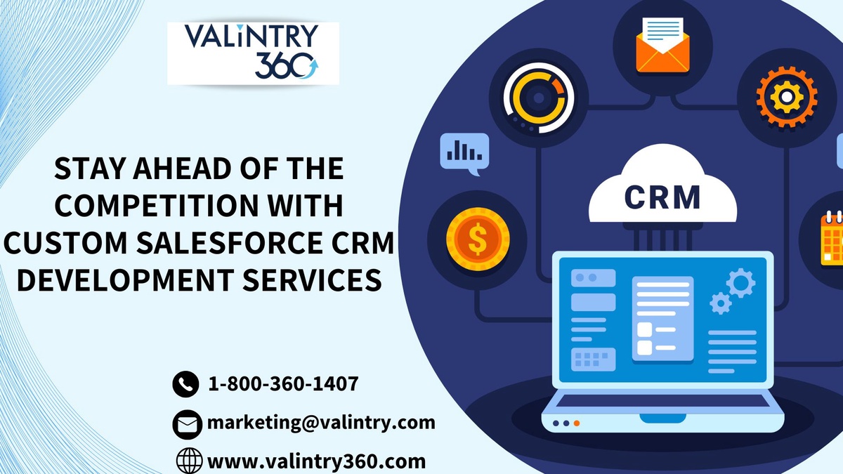 Stay Ahead of the Competition with Custom Salesforce CRM Development Services