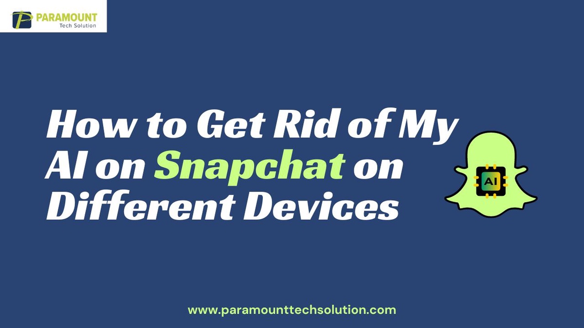 How to Get Rid of My AI on Snapchat on Different Devices