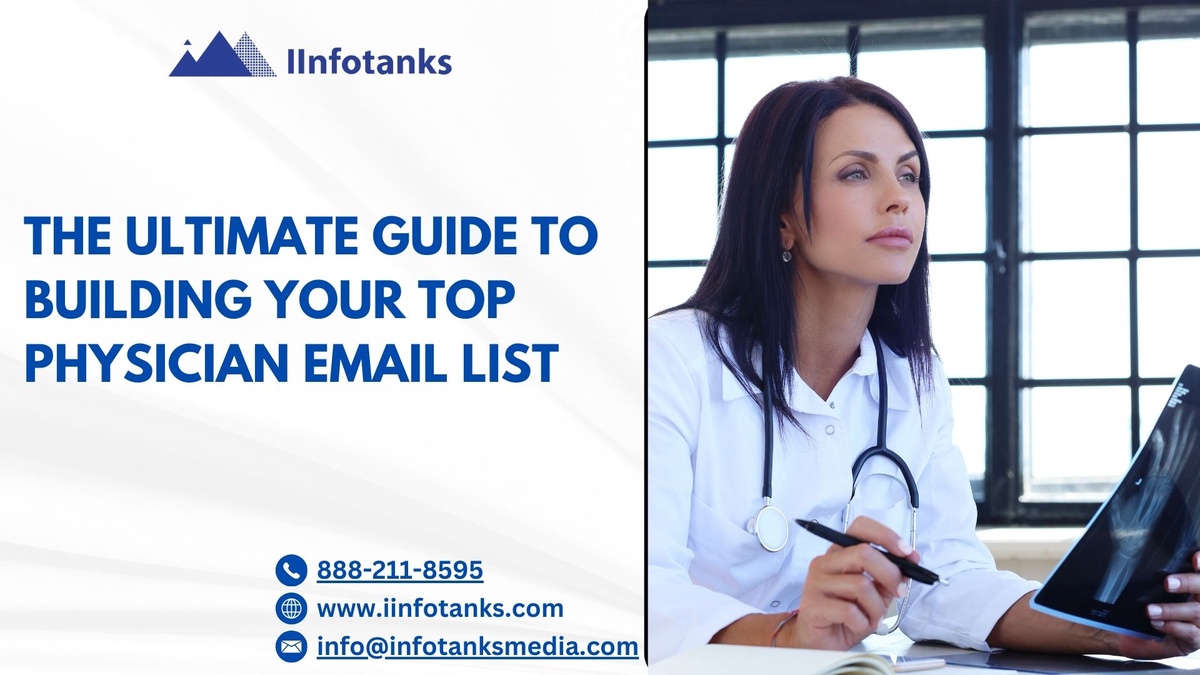 The Ultimate Guide to Building Your Top Physician Email List