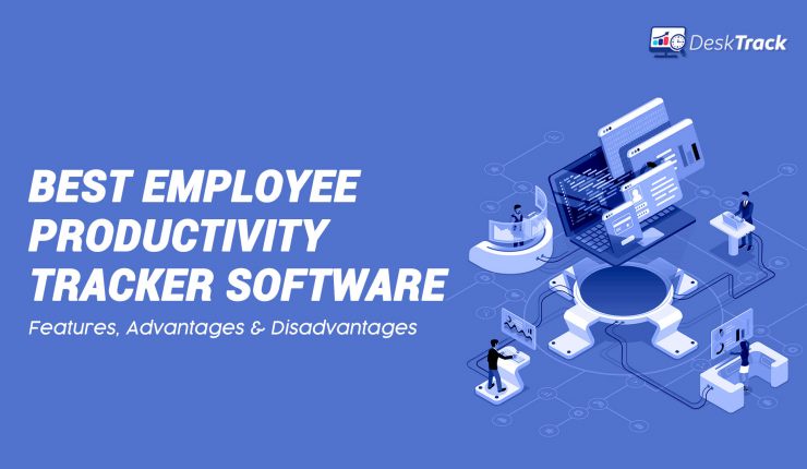 Maximizing Productivity with DeskTrack's Advanced Productivity Measurement Software