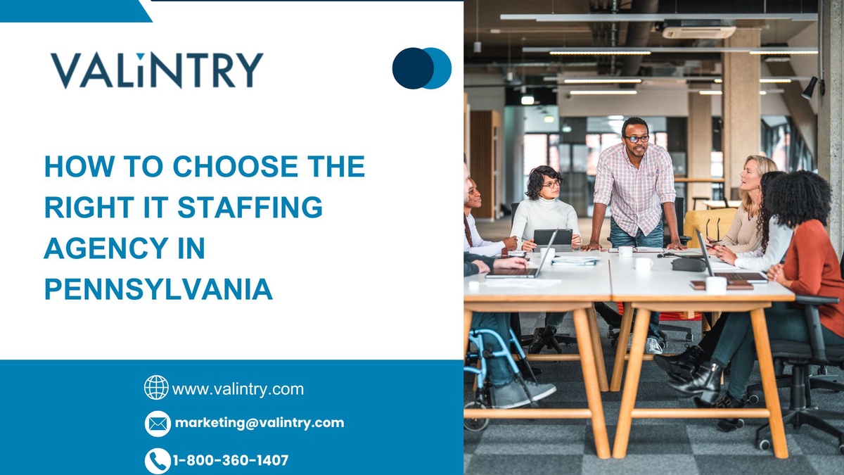 How to Choose the Right IT Staffing Agency in Pennsylvania